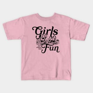 Girl Just  Wanna Have Fun Kids T-Shirt